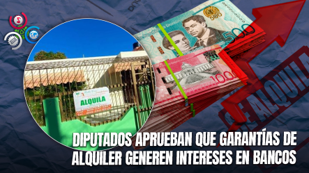 Intereses Por Depósitos De Alquiler: Nueva Modificación A La Ley Beneficiaría A Inquilinos