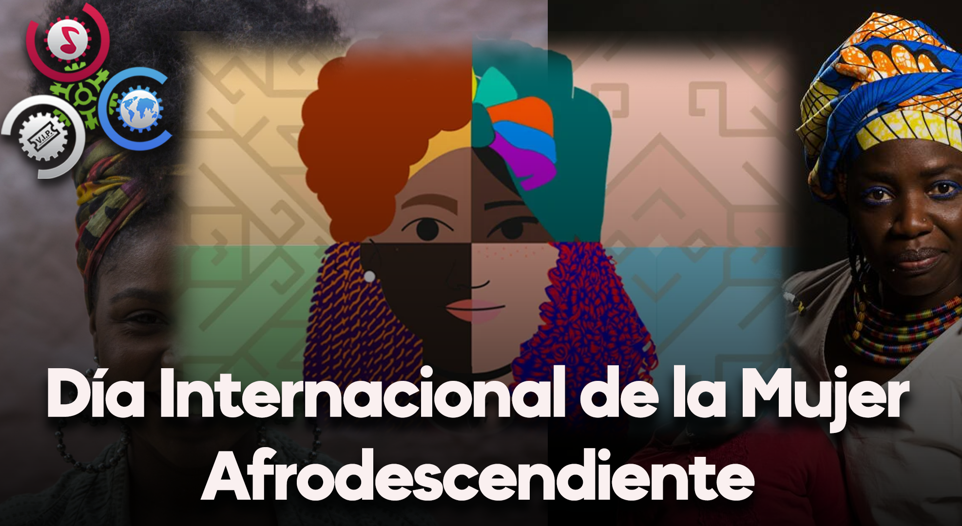 25 De Julio: Día Internacional De La Mujer Afrodescendiente