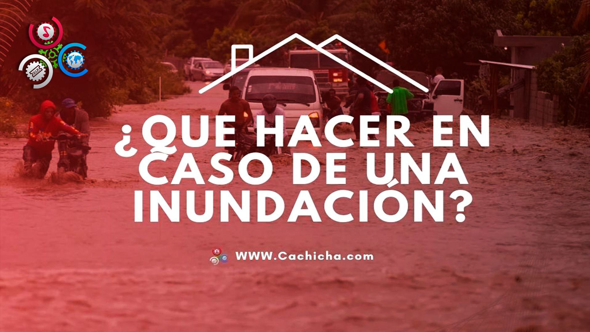¿Que Hacer En Caso De Una Inundación?