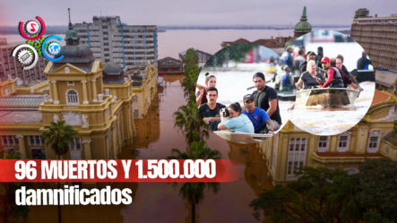 Crece La Tragedia Por Las Inundaciones En Sur De Brasil: “96 Muertos Y Un Millón Quinientos Mil Damnificados”