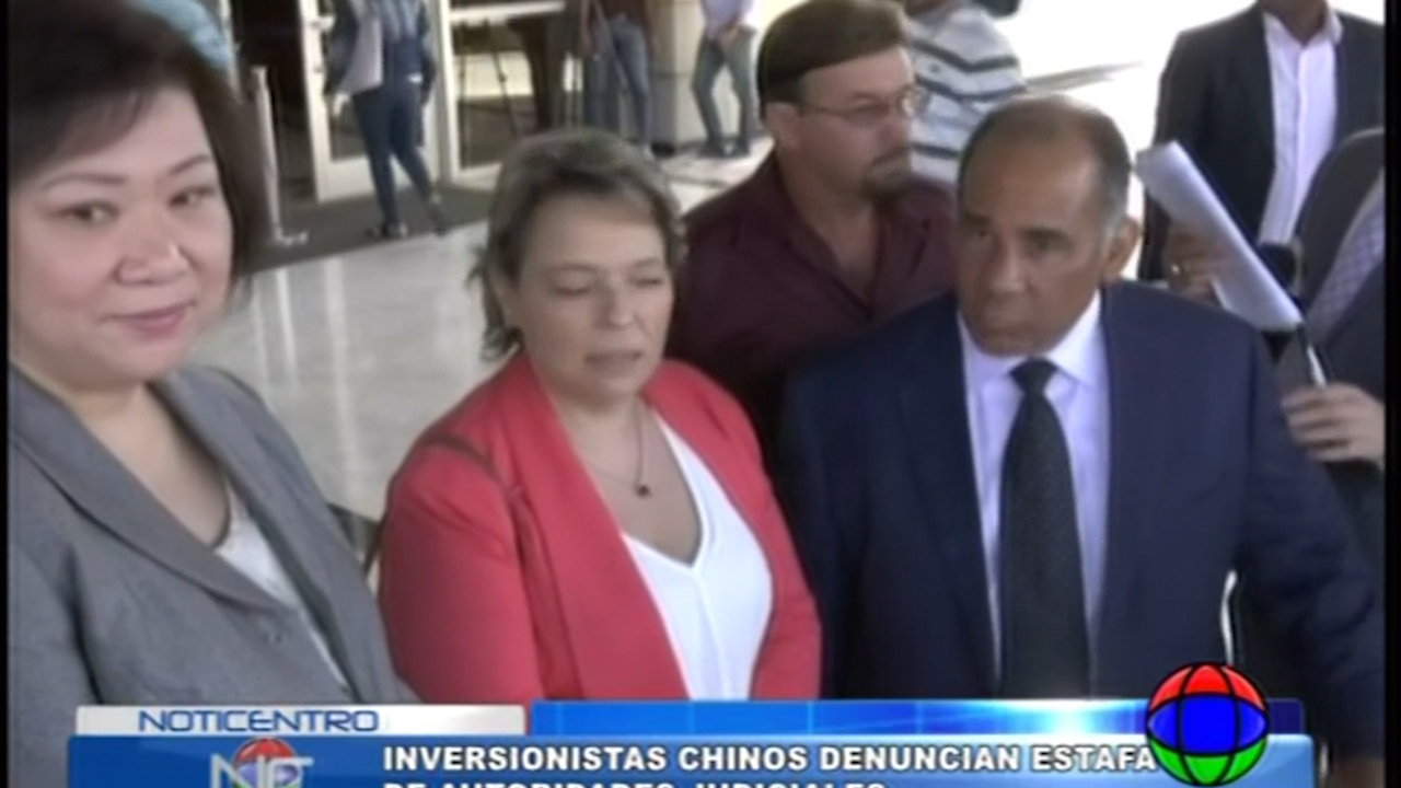 Inversionistas Chinos Denuncian Estafa De Autoridades Judiciales