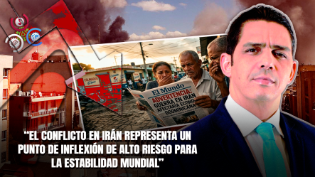 Analistas Advierten Guerra En Irán Provocaría Impacto Económico En República Dominicana