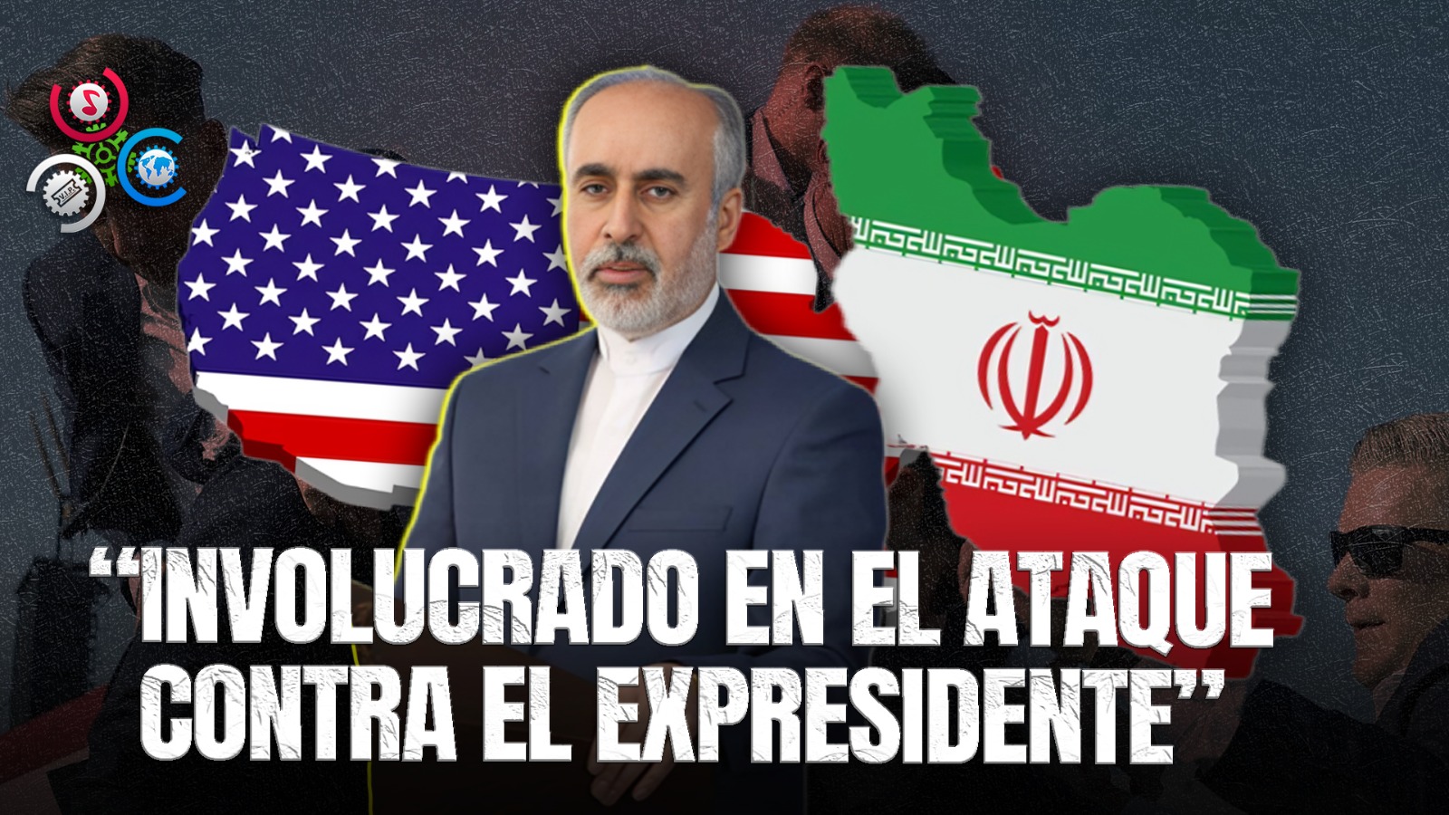 Irán Niega Cualquier Implicación En Supuesto Complot Para Asesinar A Donald Trump