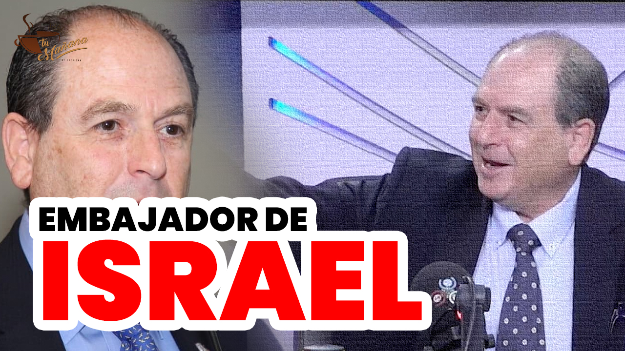 Entrevista Al Embajador De Israel En República Dominicana | Tu Mañana By Cachicha