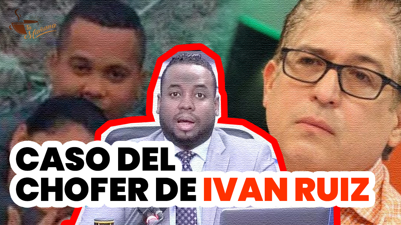 La Indignación De Elvin Castillo Tras El Caso Del Chofer De Iván Ruiz | Tu Mañana By Cachicha