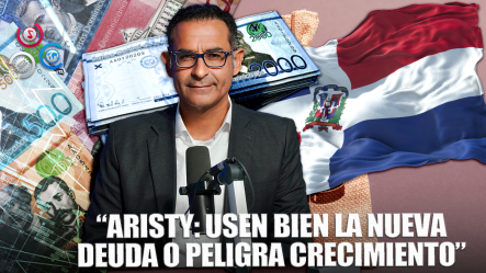 Jaime Aristy: “Utilicen Bien Los Recursos De La Nueva Deuda”