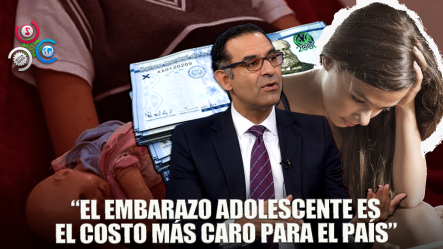 Jaime Aristy Escuder: “El Peor De Los Costos Es El Embarazo Adolescente”