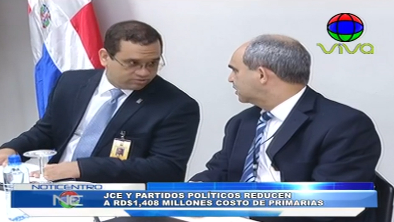 La JCE Y Partidos Políticos Reducen A RD$,1,408 Millones El Costo De Las Primarias