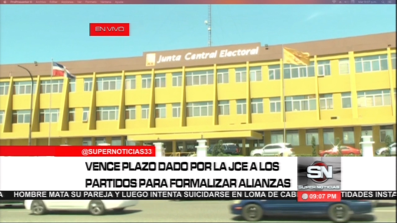 Venció El Plazo Para Formalizar Las Alianzas Puesto Por La JCE A Los Partidos