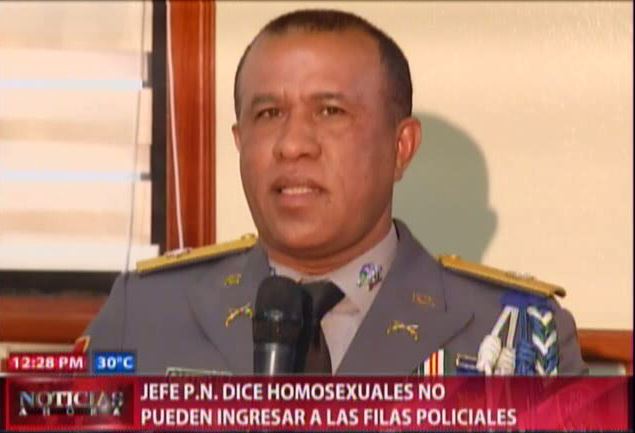 Jefe De La Policía Dice Homosexuales No Pueden Ingresar A Las Filas Policiales