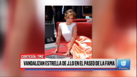 Vandalizan Estrella De J.Lo En El Paseo De La Fama