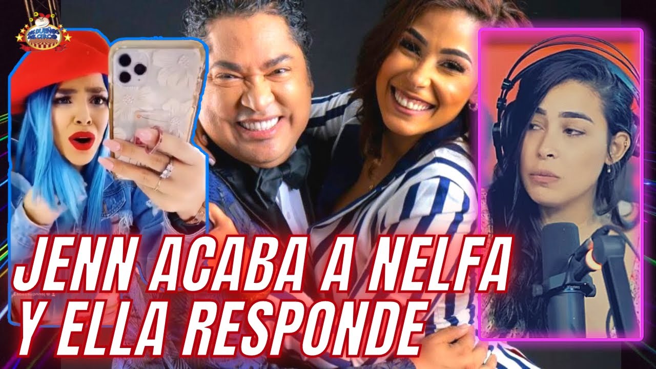 Jenn Quezada Acaba A Nelfa Por El Pachá | La Llama Mal Agradecida