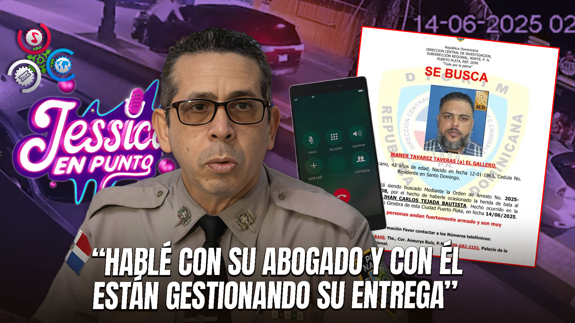 Jessica En Punto Revela Nuevos Detalles Sobre La Situación Del Prófugo Warner Taveras, Alias “El Gallero”