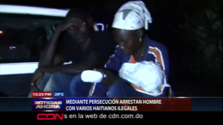 Mediante Persecución Arrestan Hombre Con Varios Haitianos Ilegales