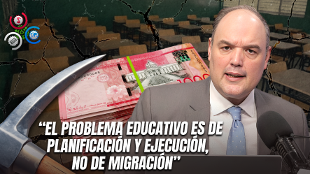José Del Castillo Saviñón: “El Déficit De Aulas Es Resultado De La Baja Inversión Pública, No De Los Haitianos”