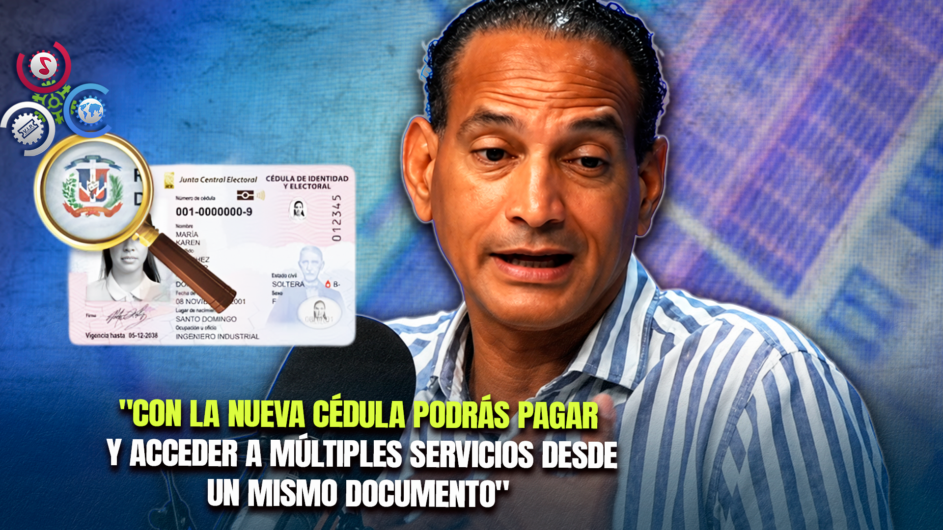 José Laluz Destaca Que La Nueva Cédula Marcará El Inicio De La Identidad Digital En República Dominicana