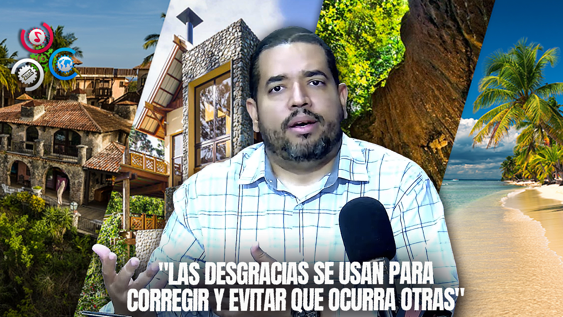 Jose Luis Mendoza: “Las Desgracias Se Usan Para Corregir Y Evitar Que Ocurra Otras”