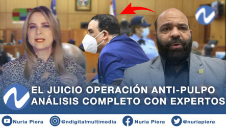 Análisis Completo Con Nuria Piera Y Expertos Sobre Todo Lo Ocurrido En El Juicio Operación Antipulpo