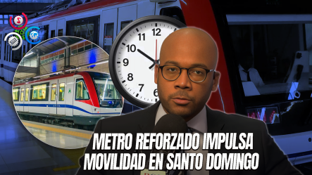 Julio Alberto Martínez: “Ampliación Del Metro De Santo Domingo Mejorará Movilidad En Horas Pico”