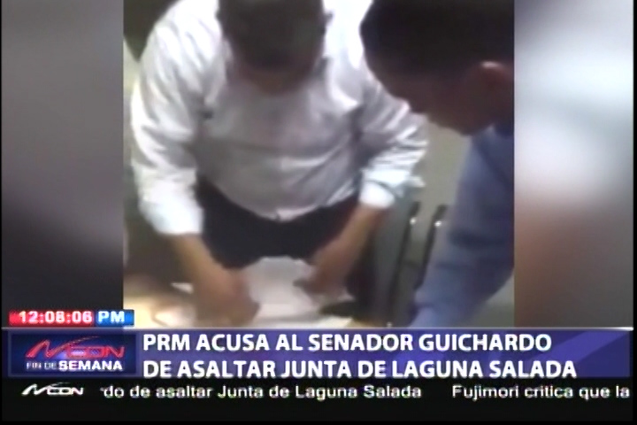 PRM Acusa Al Senador Güichardo De Asaltar Junta De Laguna Salada