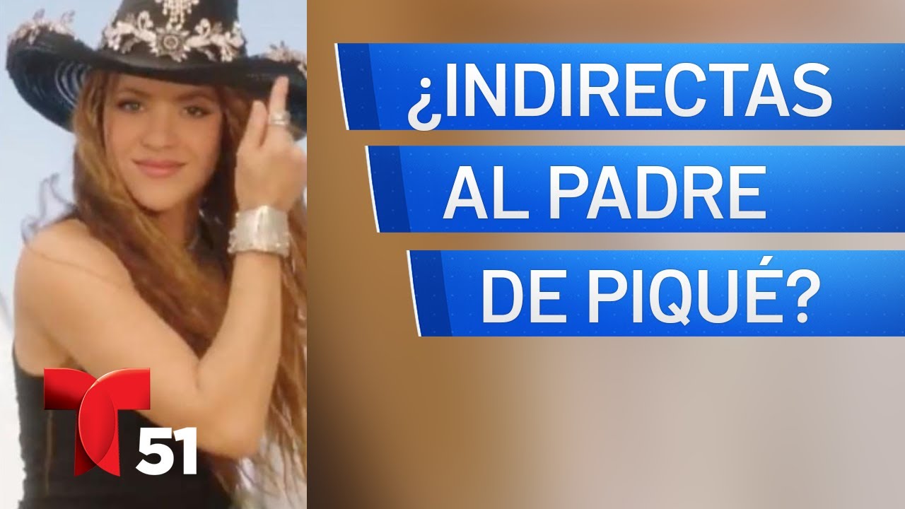 ¿Shakira Lanza Indirecta Al Padre De Piqué En La Nueva Canción “El Jefe”?