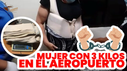 Detienen Mujer De 60 Años Con 3 Kilos De Sustancias Ilegales En El Aeropuerto | Tu Mañana