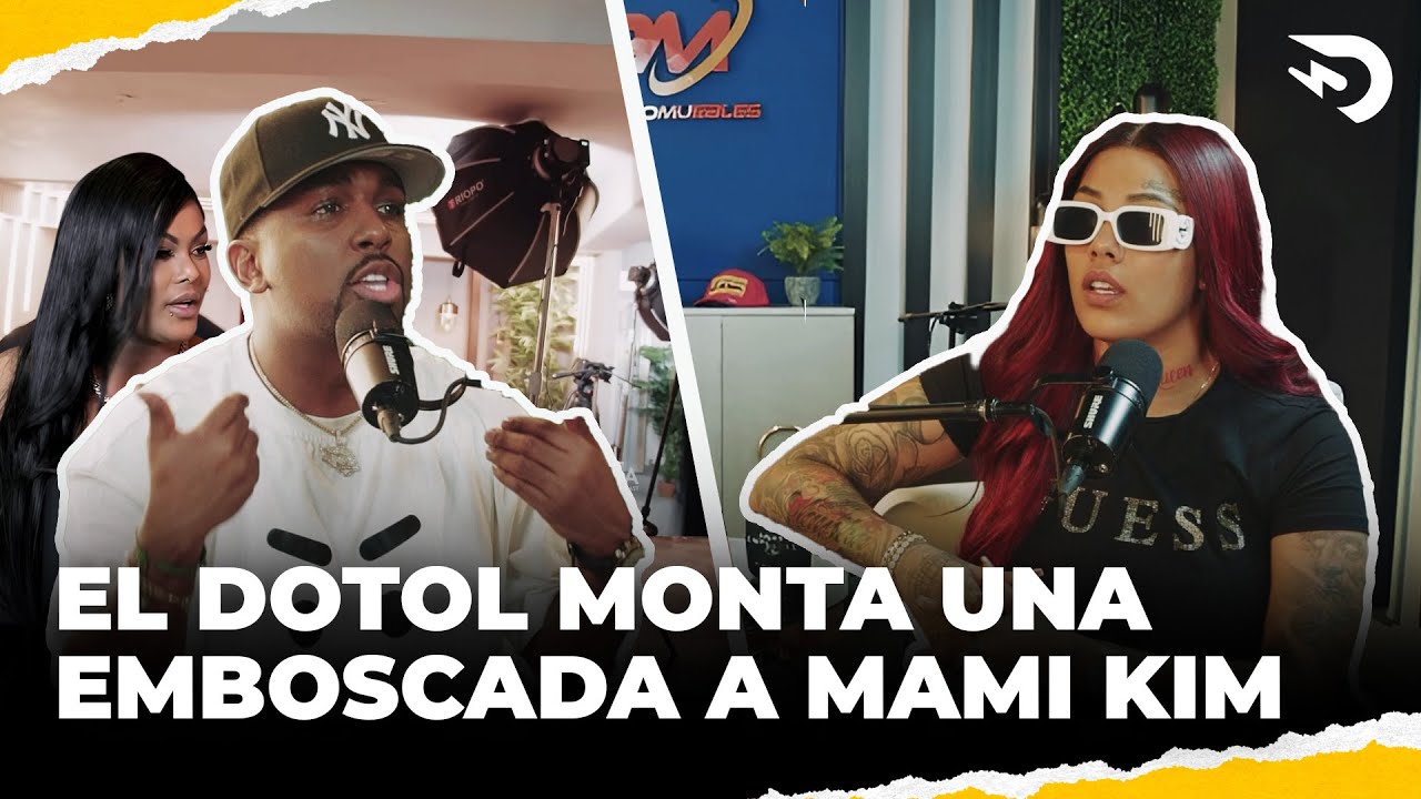 EL DOTOL LE MONTA UNA EMBOSCADA A MAMI KIM  ¡SORPRESA!