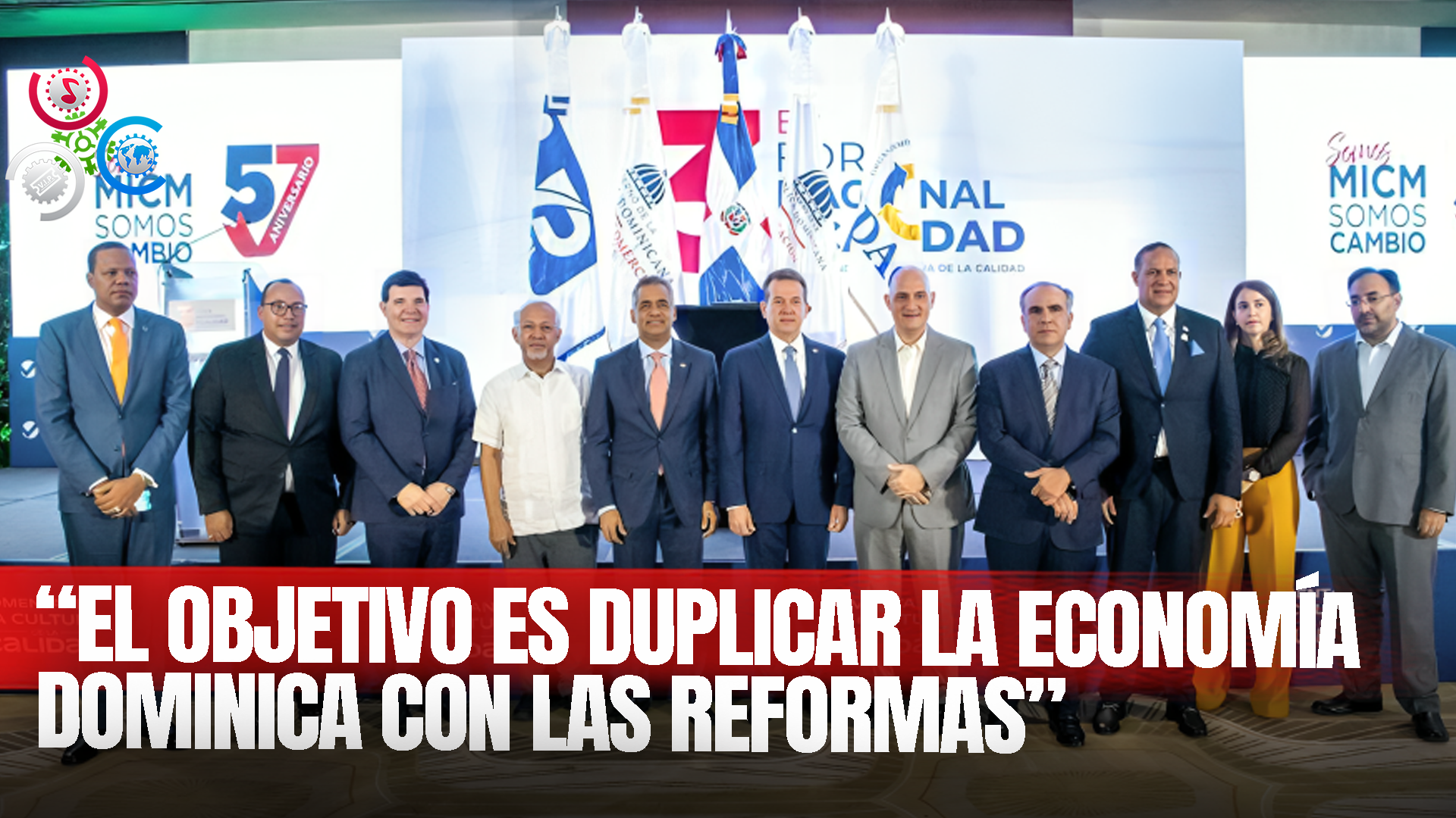 Gobierno Busca Duplicar El Tamaño De La Economía Nacional En Próximos 10 ó 12 Años