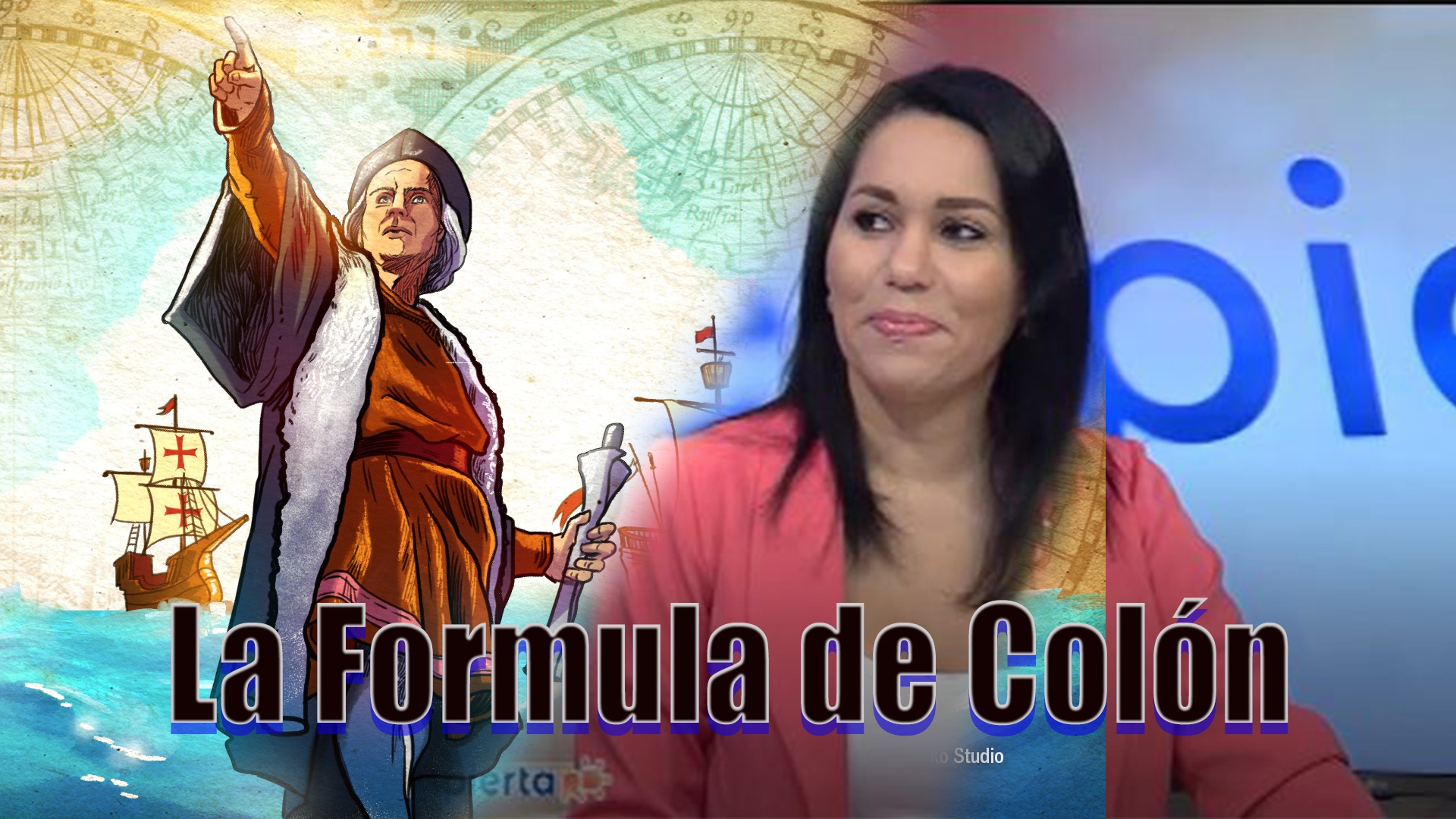 La Fórmula De Colón | Según Lorenny Solano