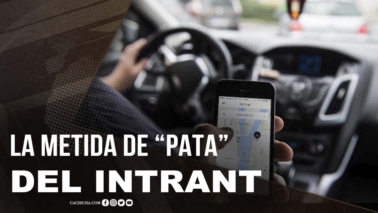 La Metida De “pata” Del INTRANT En Detener Uber En Aeropuertos
