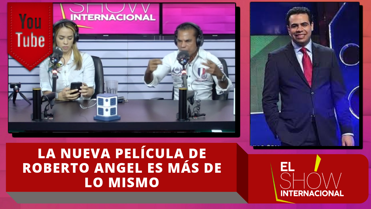 Wilson Sued Afirma Que La Nueva Película De Roberto Angel Es Más De Lo Mismo