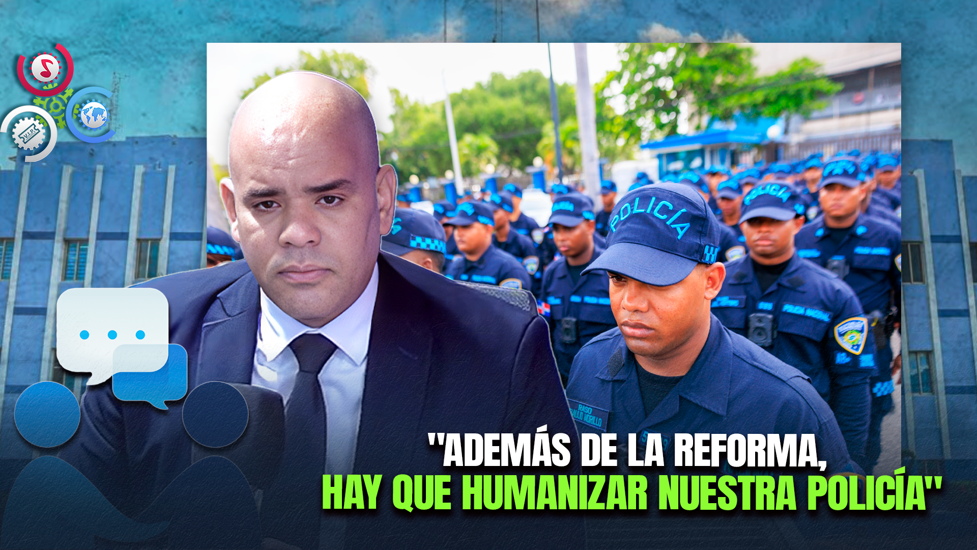 “La Policía Debe Ser Vista Como Una Institución De Protección, No De Miedo”, Afirma Juan Reyes