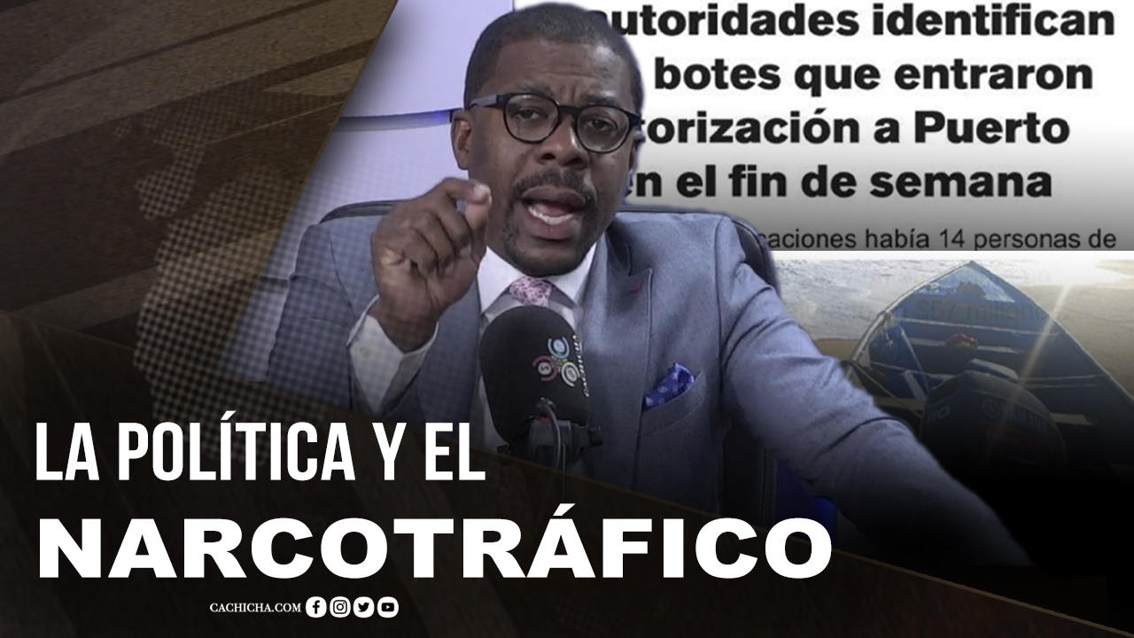 La Influencia Política En El Narcotráfico  | Tu Mañana By Cachicha