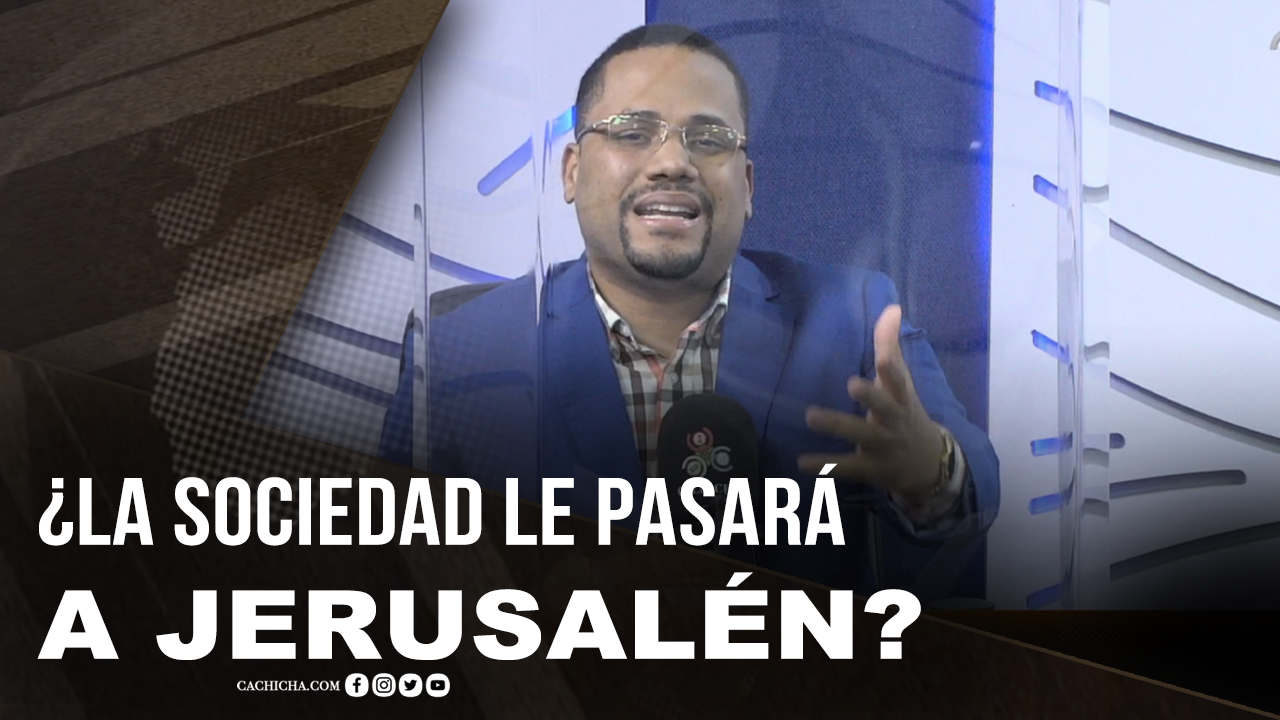 ¿La Sociedad Le Pasará Como A Jerusalén?