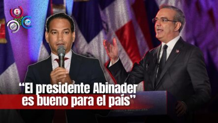 JOSE LALUZ: “Luis Abinader Es Un Presidente Bueno Para La Sociedad”