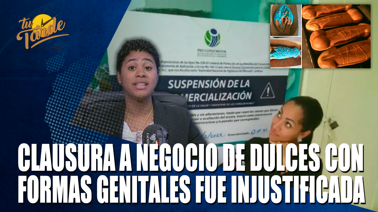 Clausuran Negocio De Dulces Con Formas Genitales Fue Injustificada – Tu Tarde By Cachicha