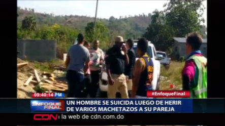 En La Vega Un Hombre Se Suicida Luego De Herir De Varios Machetazos A Su Pareja