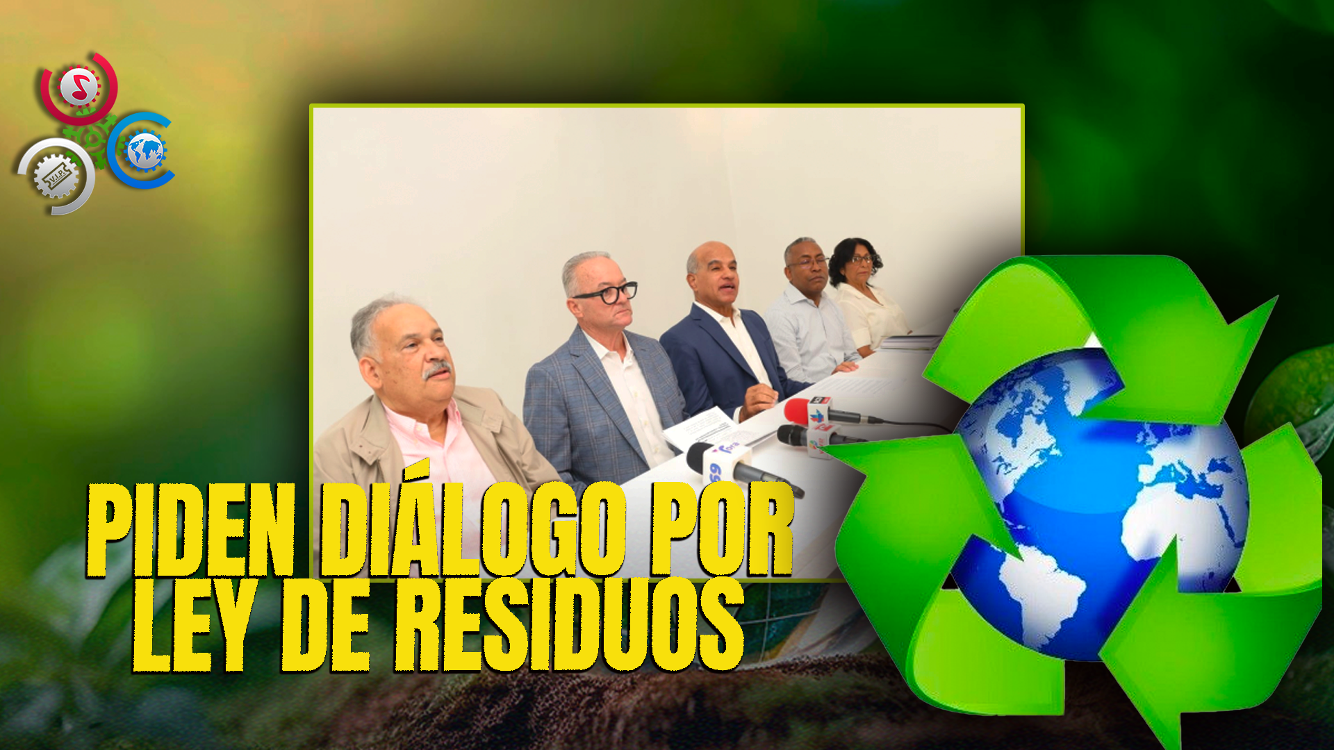 Llaman A Diálogo Por Cambios A La Ley De Residuos Sólidos