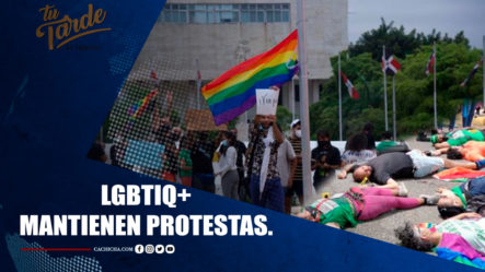LGBTIQ+ Mantienen Protestas | Tu Tarde