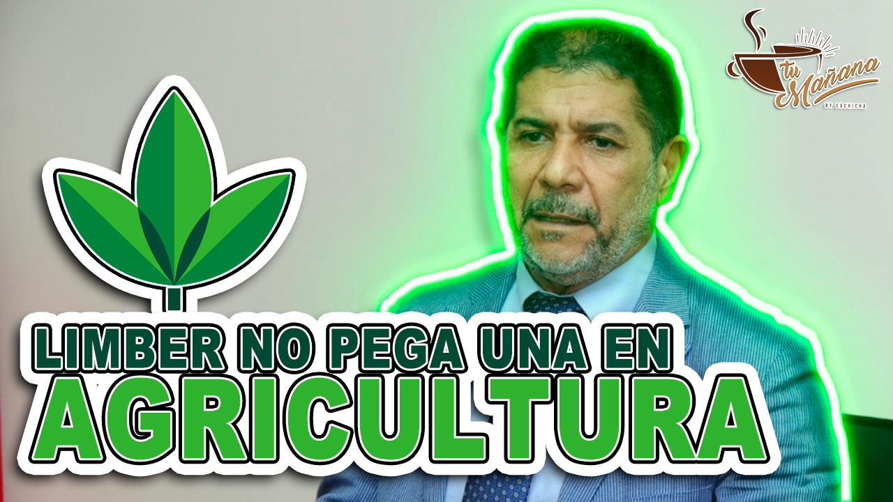Limber Cruz No Pega Una En Agricultura | Tu Mañana By Cachicha