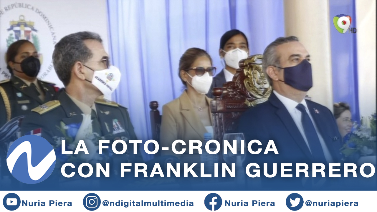La Foto-Cronica Con Franklin Guerrero