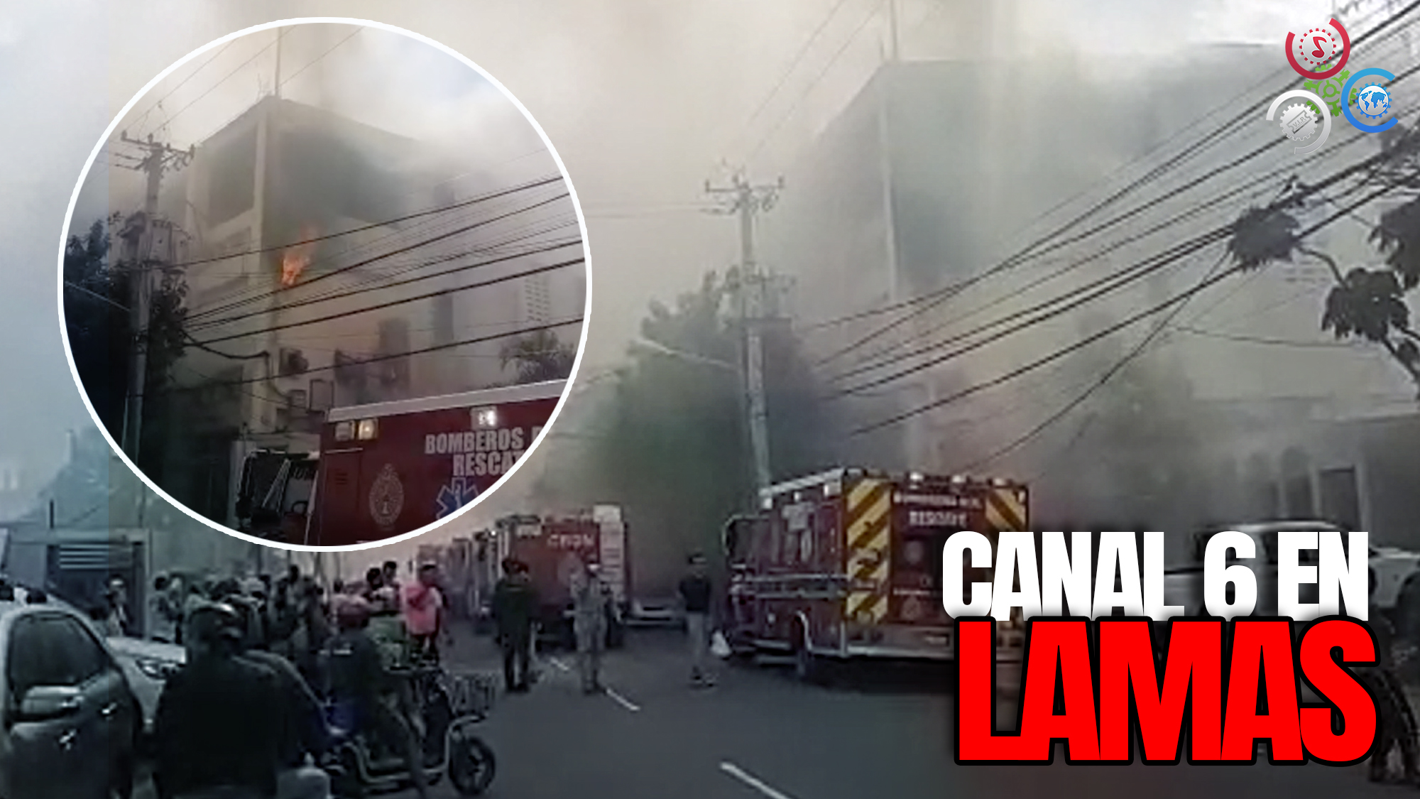 ¡Alerta!, Fuerte Fuego Consume Edificio Donde Se Encuentra El Canal 6