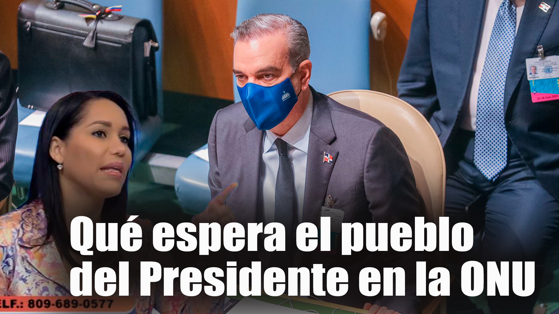 ¿Qué Espera El Pueblo Del Presidente En La ONU?