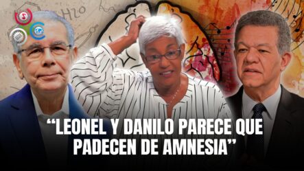 Altagracia Salazar: Leonel Y Danilo Enfermos De Amnesia, Nada Más | Sin Maquillaje