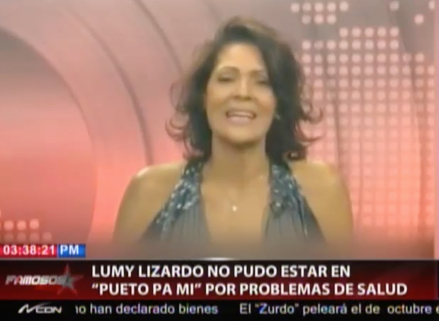 Lumy Lizardo Dijo Que No Pudo Estar En “Pueto’ Pa Mí” Por Problemas De Salud #Video