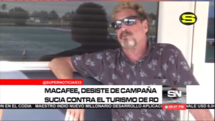 McAfee Desiste De La Campaña Sucia Contra El Turismo A RD Tras Buenas Noticias De Sus Canes