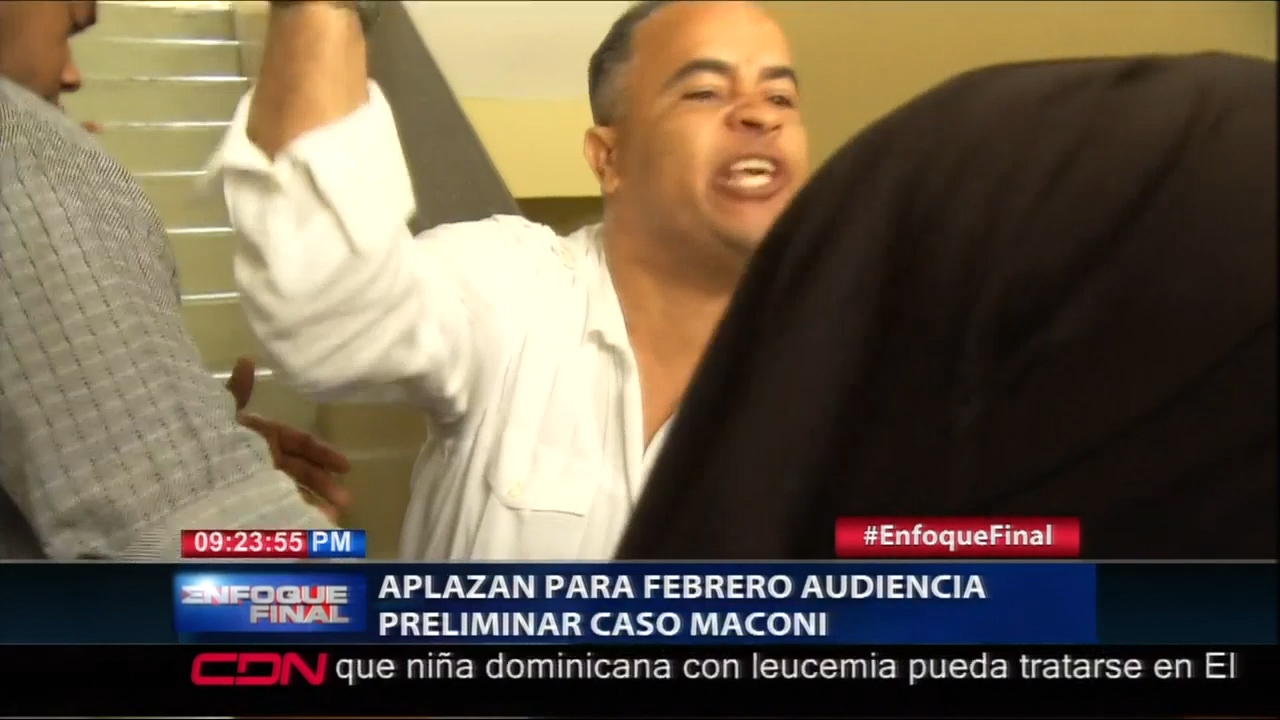 Aplazan Para Febrero Audiencia Preliminar De Caso Maconi Por Nueva Defensa
