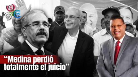 Dany Alcántara “Danilo Medina Perdió El Juicio” | Hoy Mismo