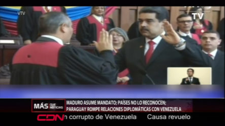 Nicolás Maduro Asume Mandato Hasta 2025 Mientras Varios Países No Lo Reconocen Y Otros Rompen Relaciones