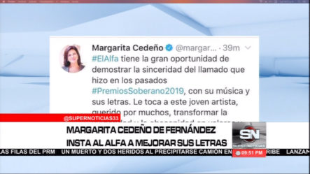 Margarita Cedeño Insta A El Alfa A Mejorar Su Letras